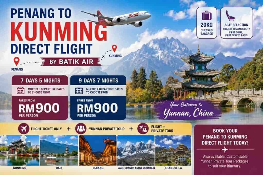 penang to kunming direct flight yunnan tour